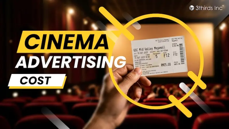 Featured image for “How Much Does Cinema Advertising Cost in Malaysia?”